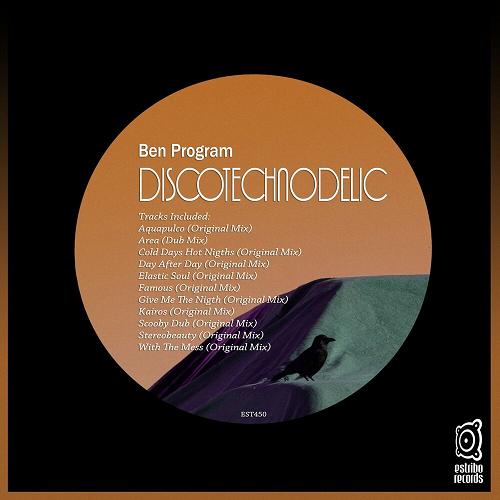 Ben Program - DiscoTechnoDelic [EST450]